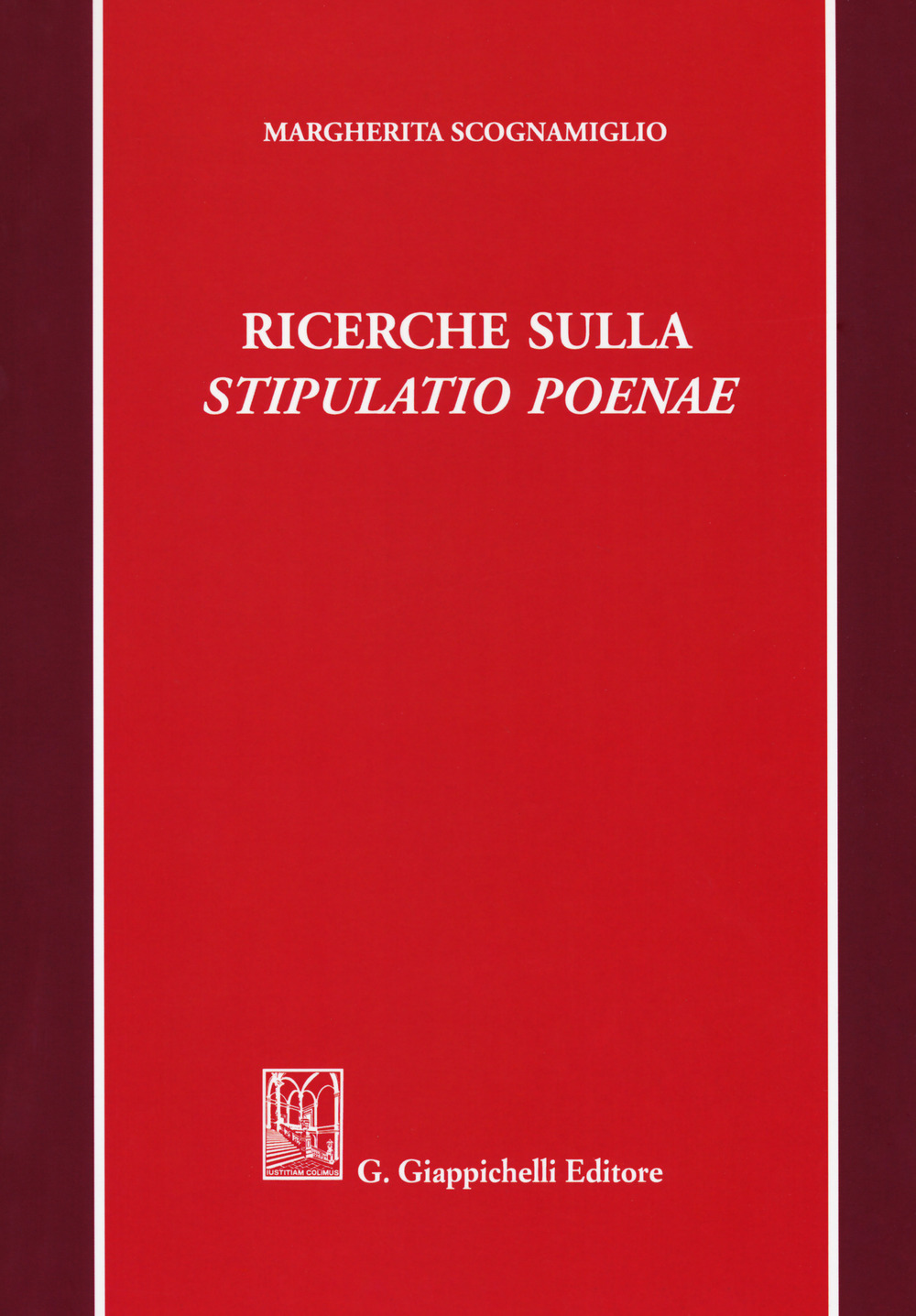 Ricerche sulla stipulatio poenae