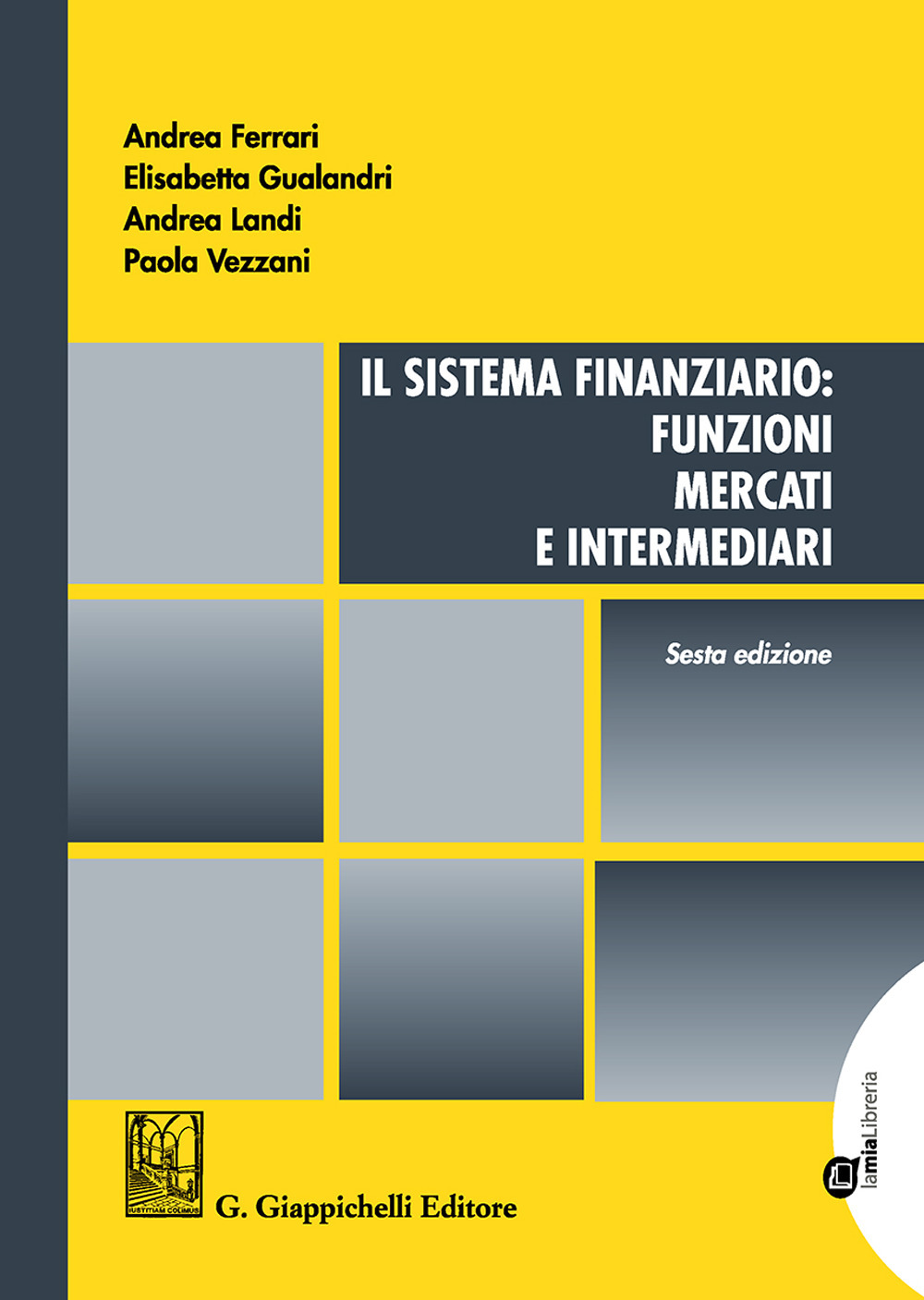 Il sistema finanziario: funzioni, mercati e intermediari