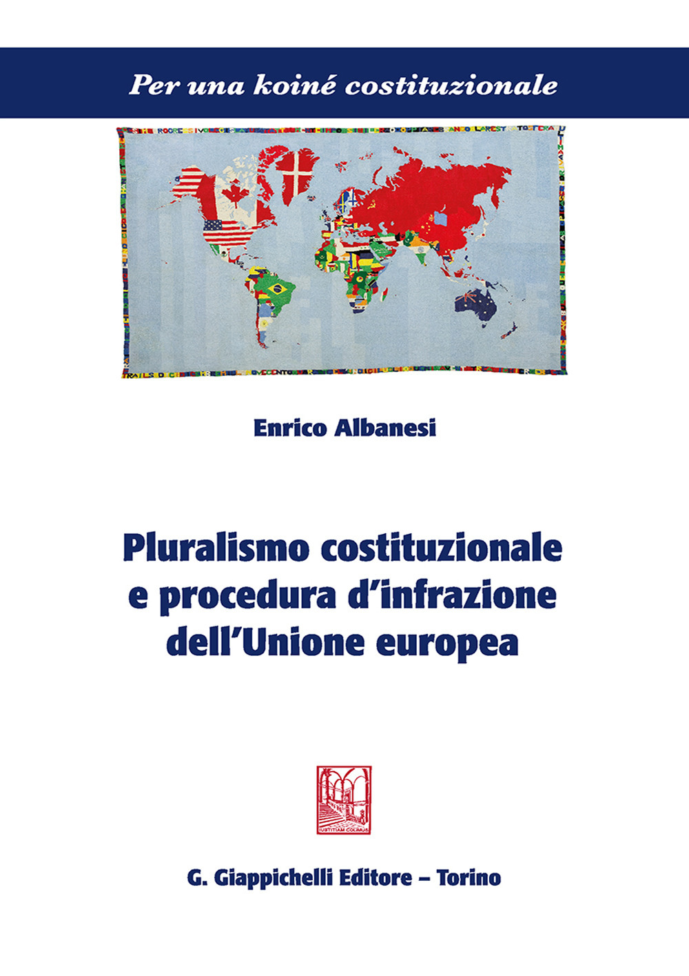 Pluralismo costituzionale e procedura d'infrazione dell'Unione europea