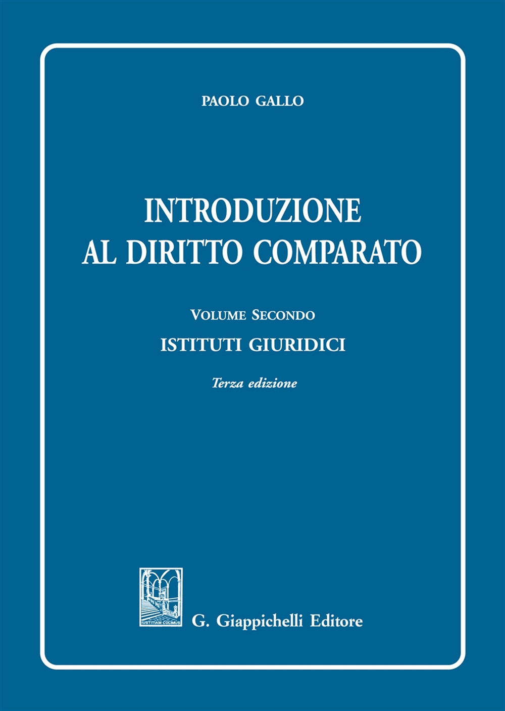 Introduzione al diritto comparato. Vol. 2: Istituti giuridici