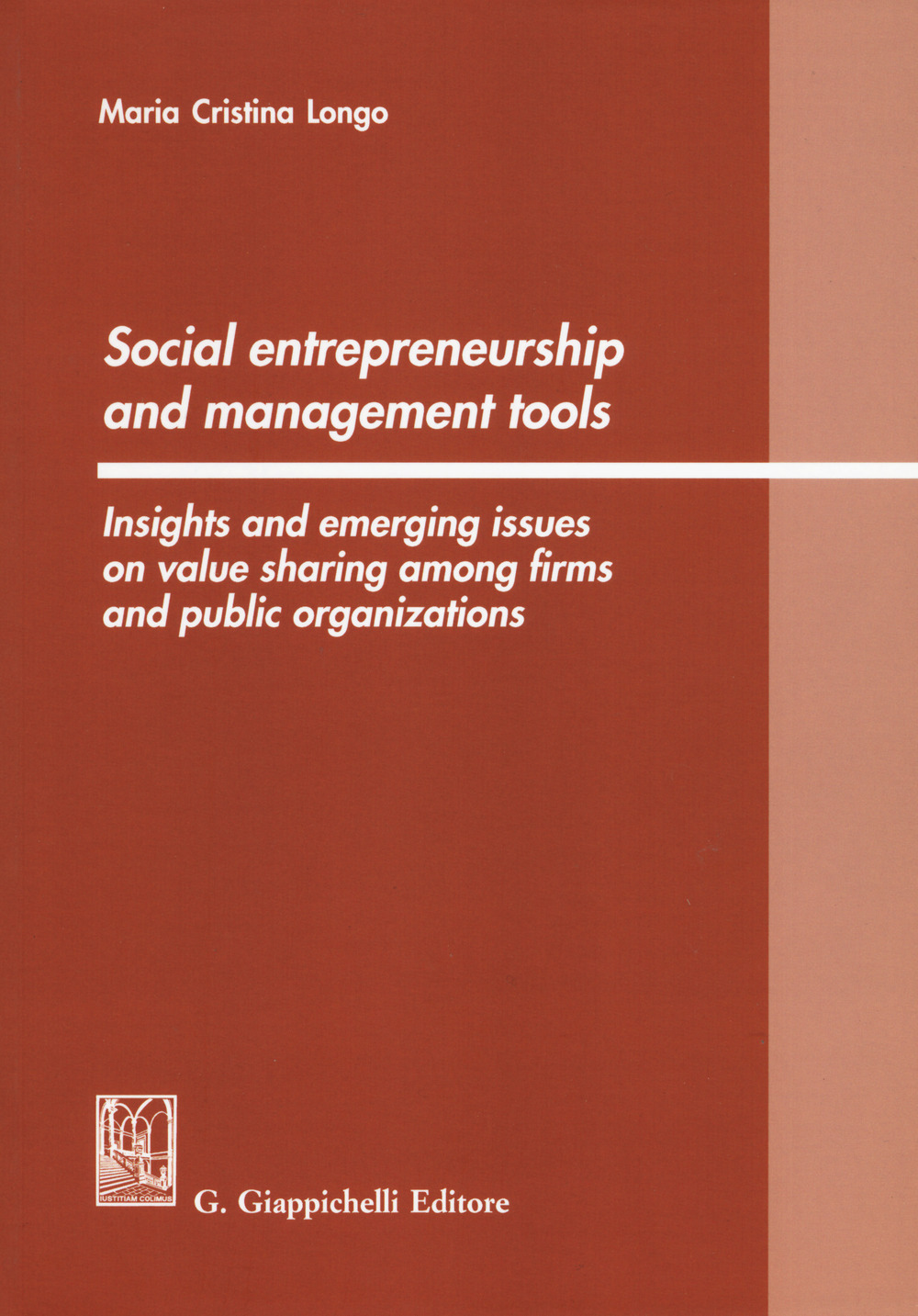 Social entrepreneurship and management tools. Insights and emerging issues on value sharing among firms and public organizations