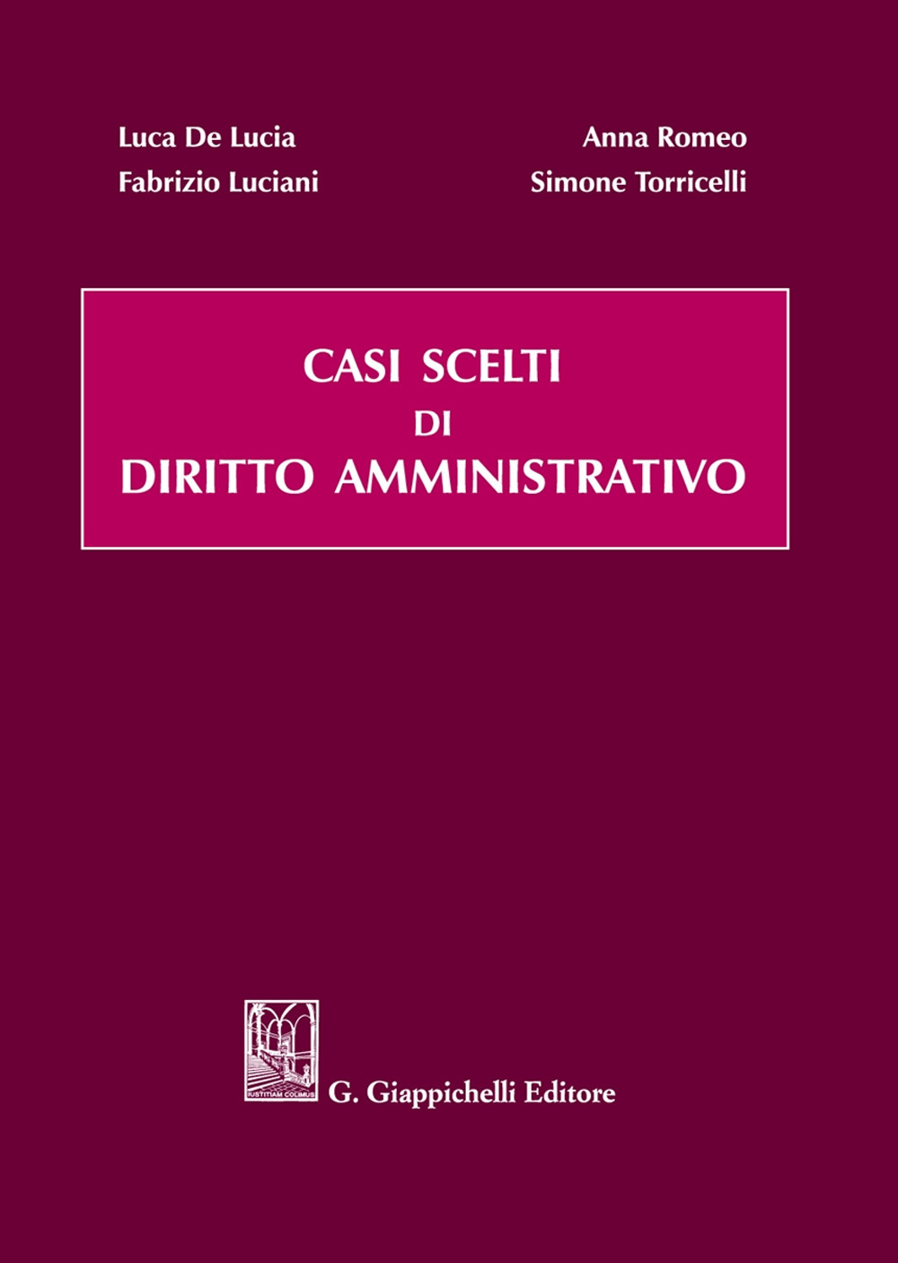 Casi scelti di diritto amministrativo