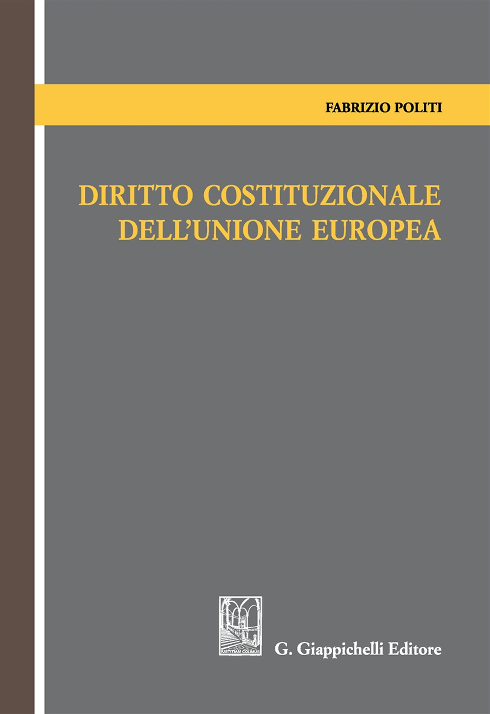 Diritto costituzionale dell'Unione Europea