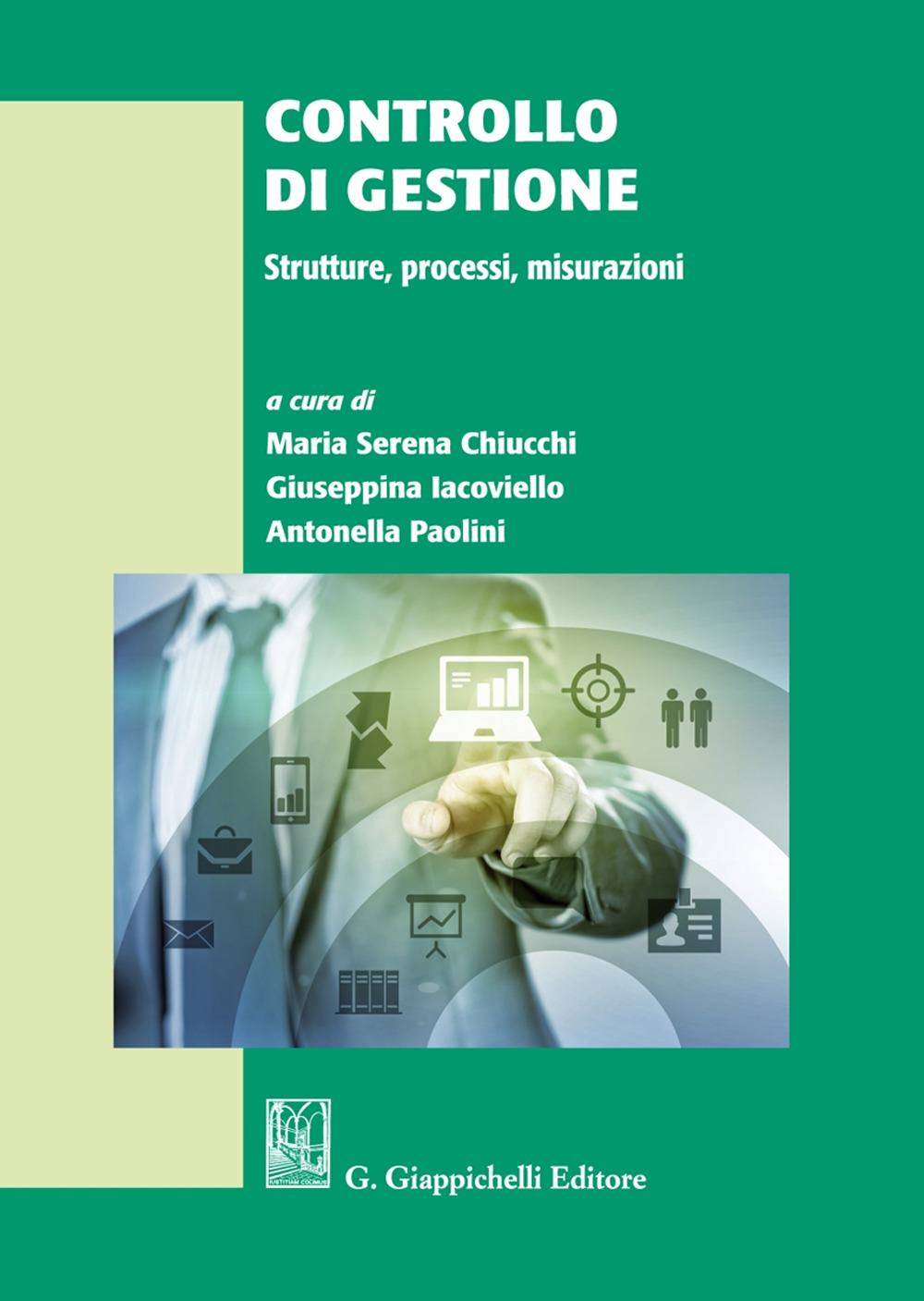 Controllo di gestione. Strutture, processi, misurazioni