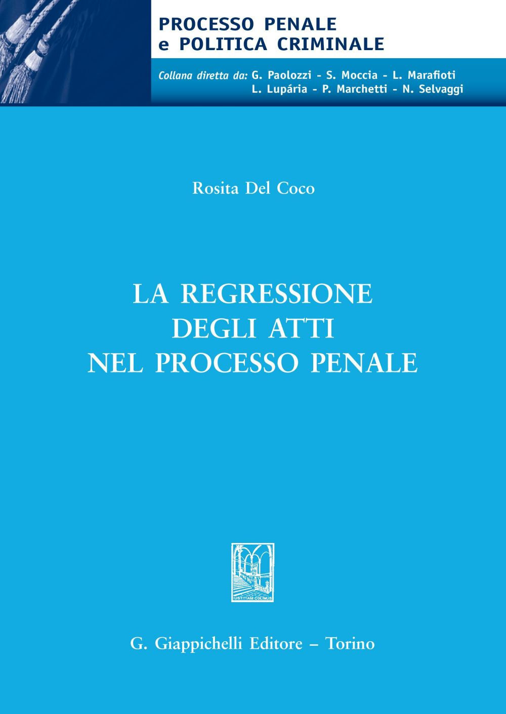 La regressione degli atti nel processo penale