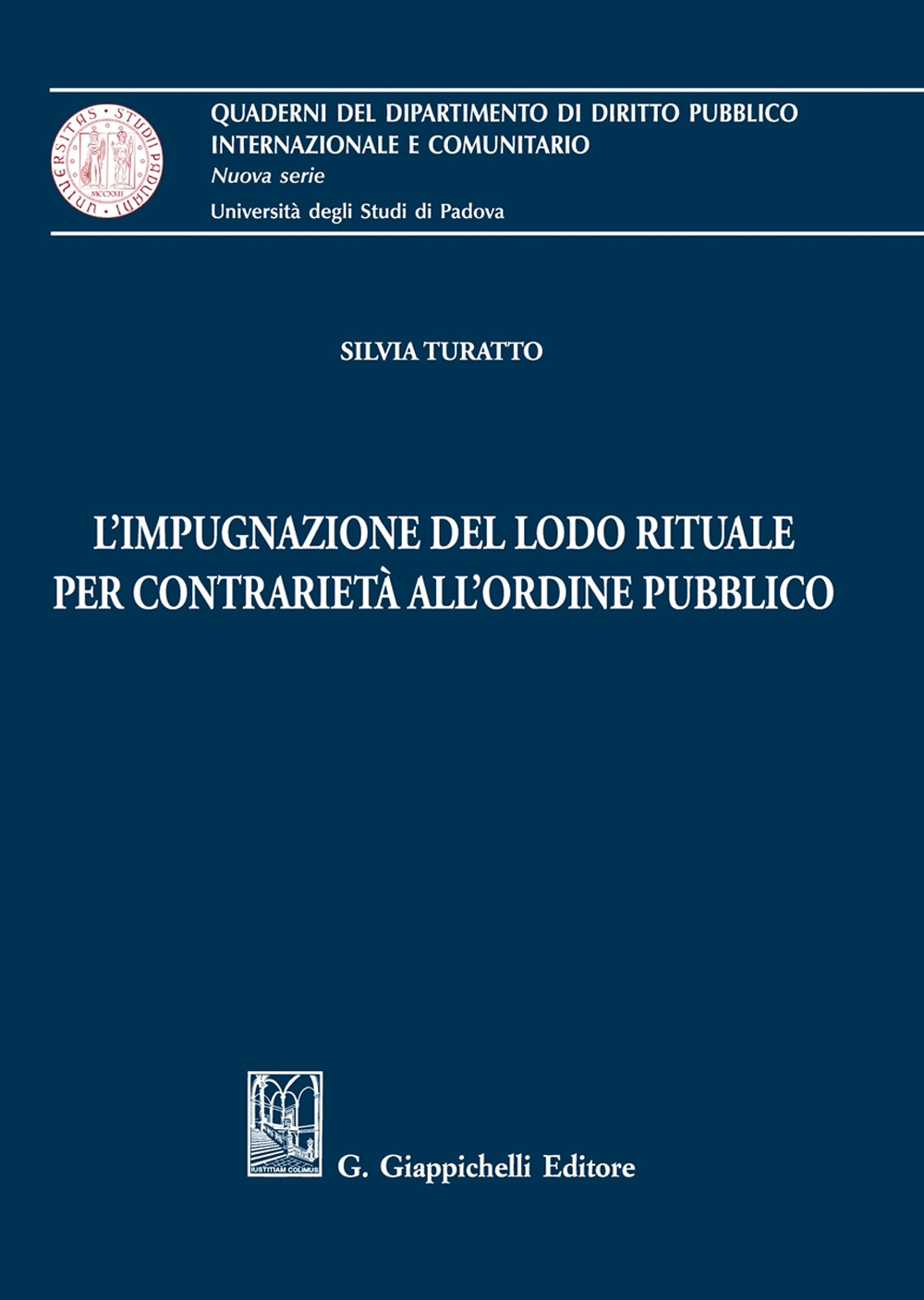 L'impugnazione del lodo rituale per contrarietà all'ordine pubblico