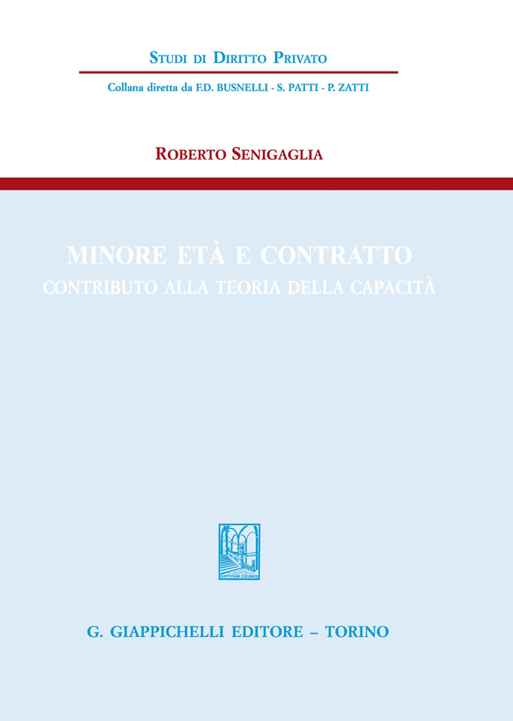 Minore età e contratto. Contributo alla teoria della capacità