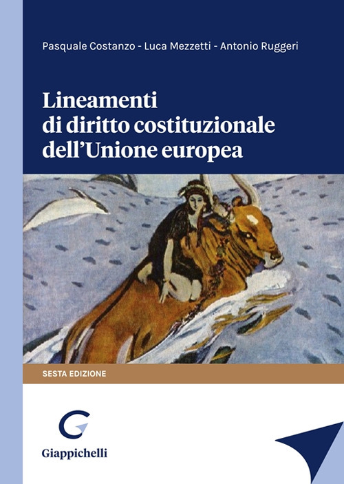 Lineamenti di diritto costituzionale dell'Unione Europea