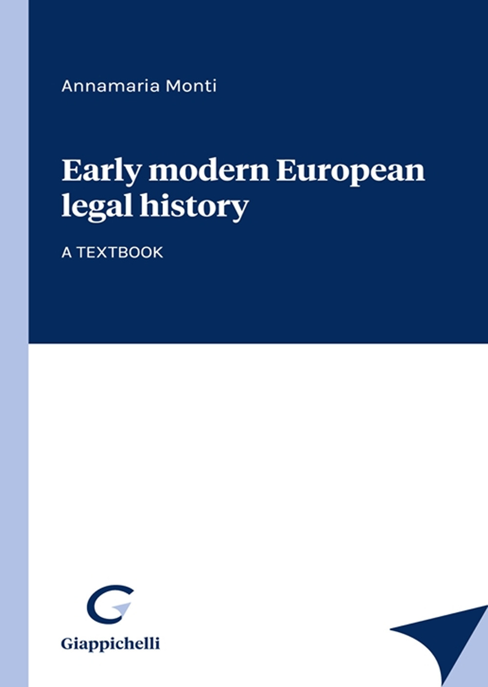 Early modern European legal history. A textbook