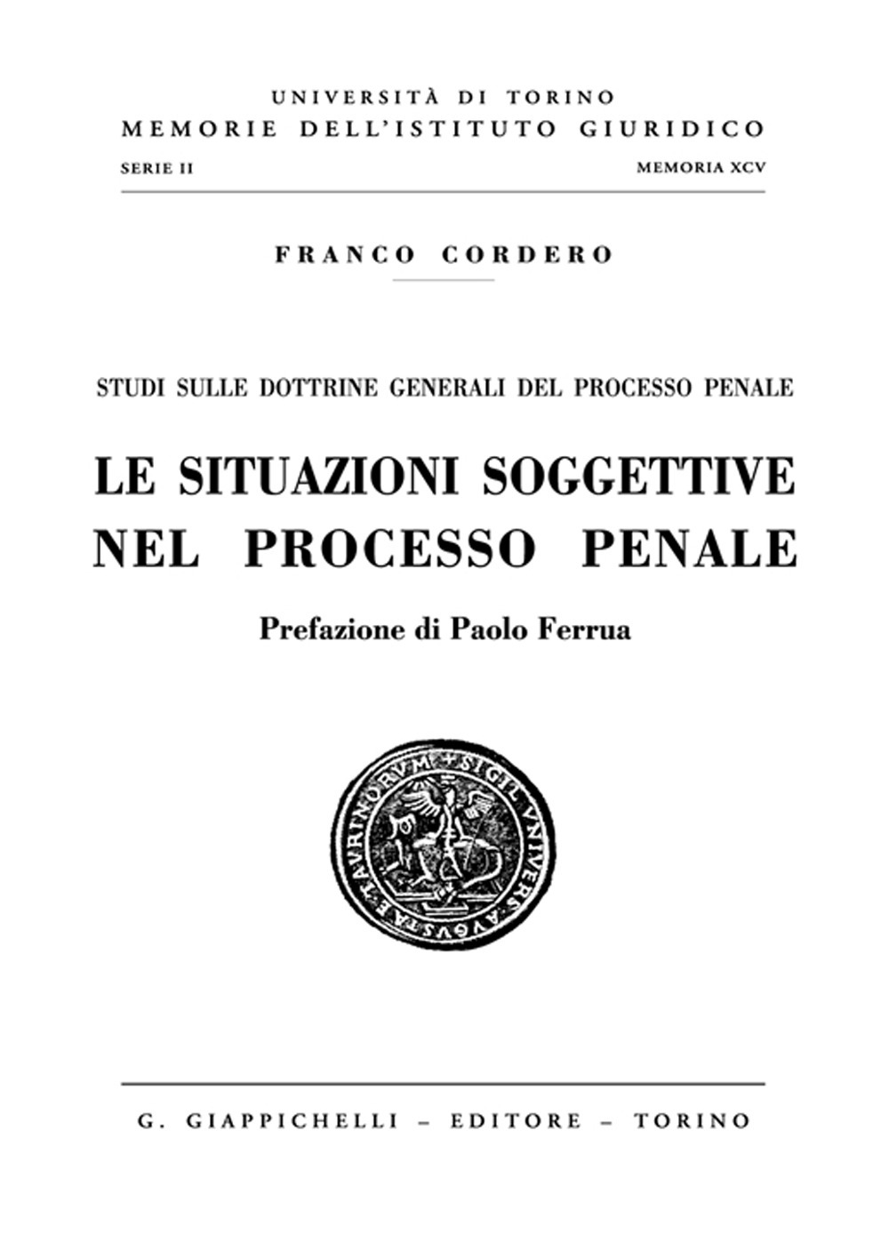 Le situazioni soggettive nel processo penale