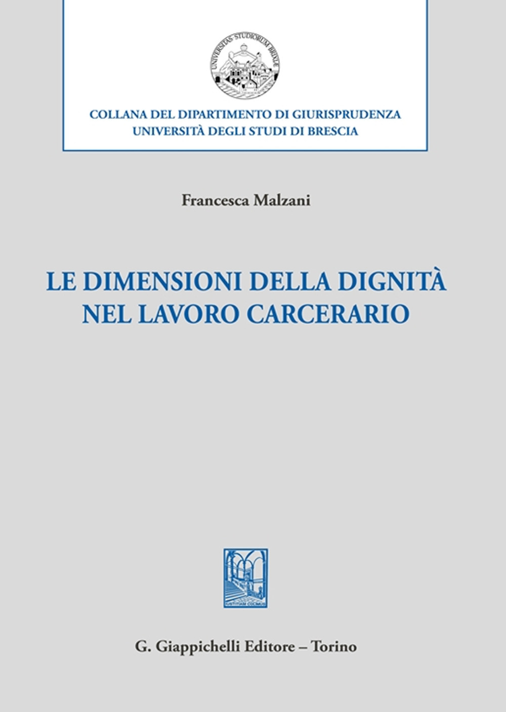 Le dimensioni della dignità nel lavoro carcerario