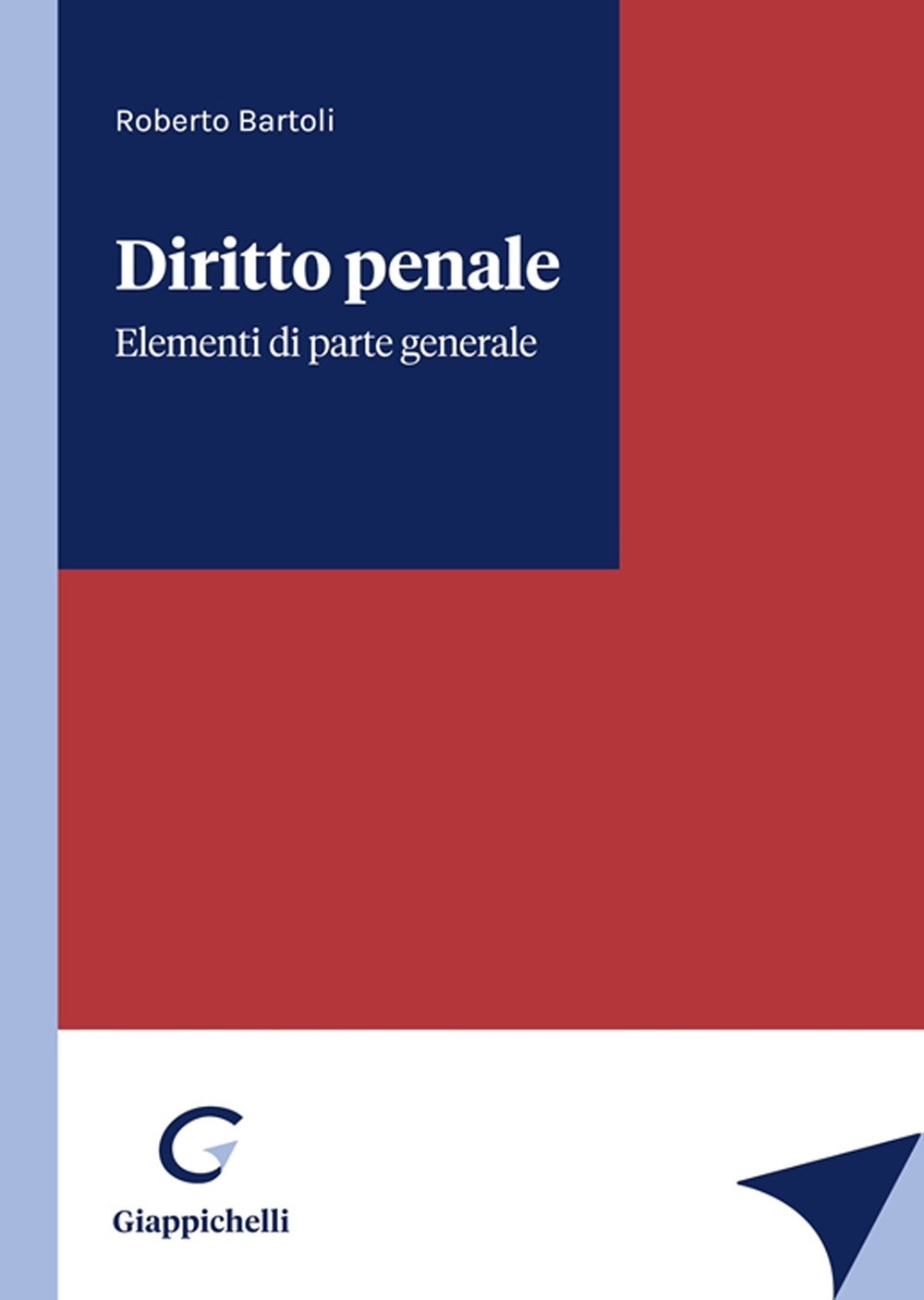 Diritto penale. Elementi di parte generale