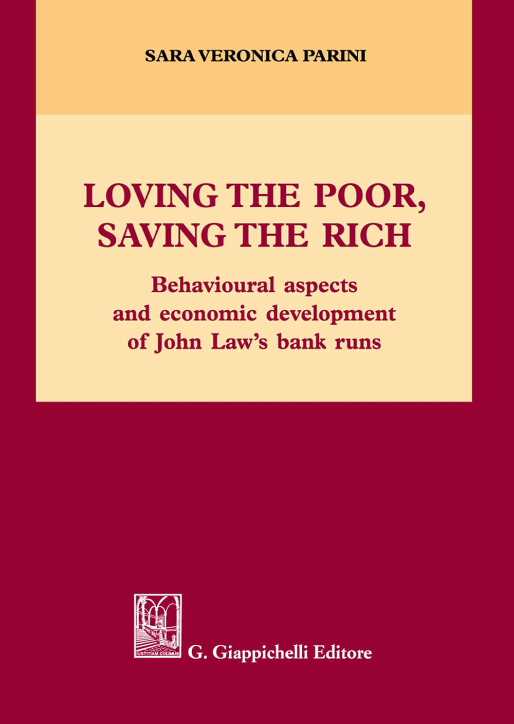 Loving the poor, saving the rich. Behavioural aspects and economic development of Jonh Law's bank runs