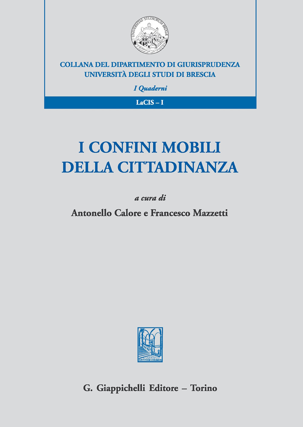 I confini mobili della cittadinanza