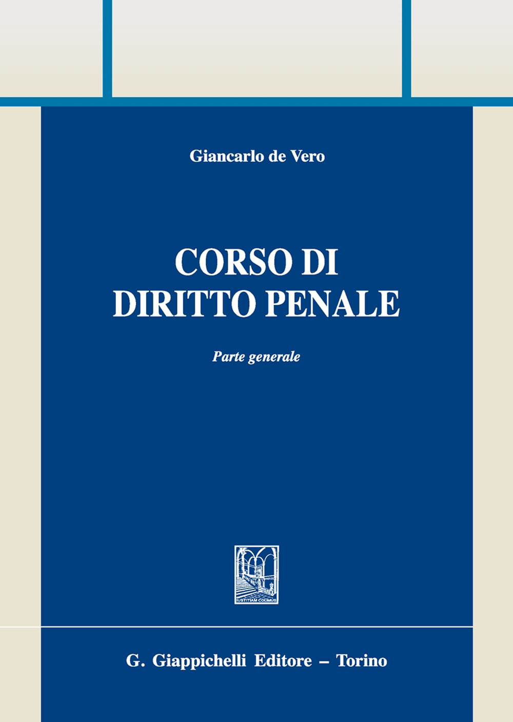 Corso di diritto penale. Parte generale