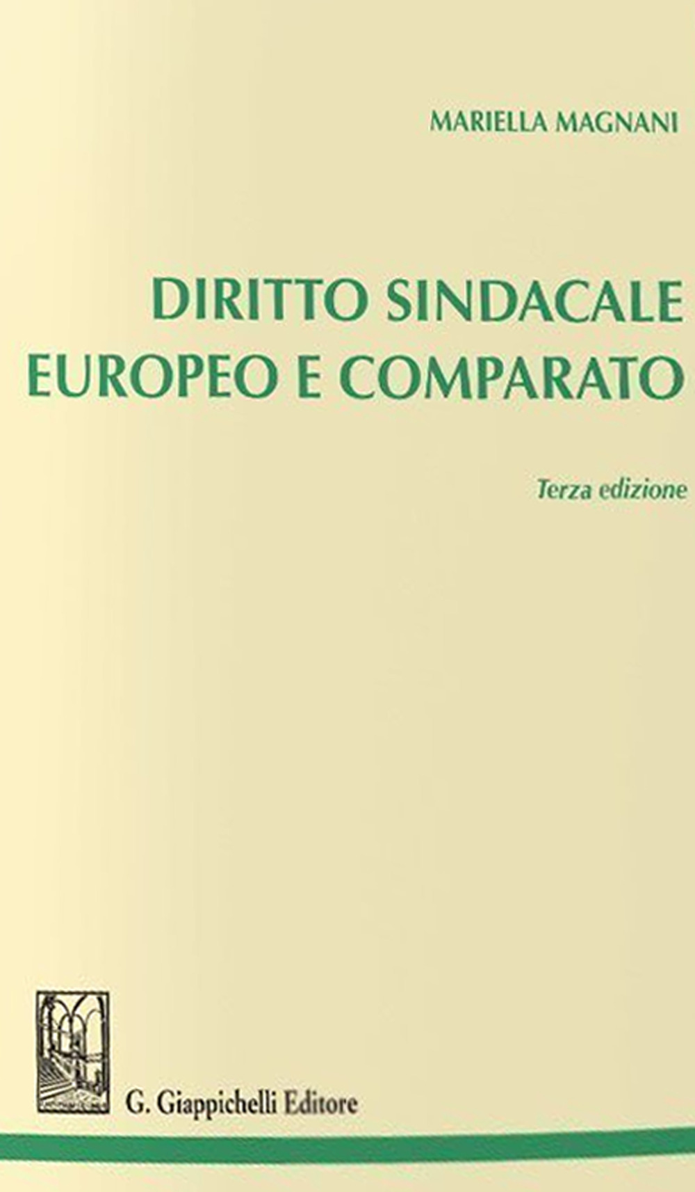 Diritto sindacale europeo e comparato