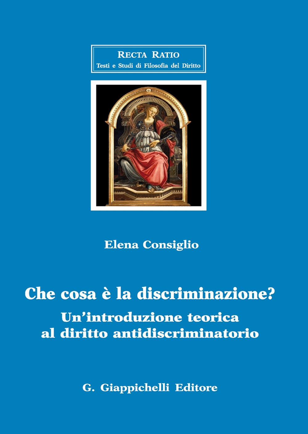 Che cosa è la discriminazione? Un'introduzione teorica al diritto antidiscriminatorio