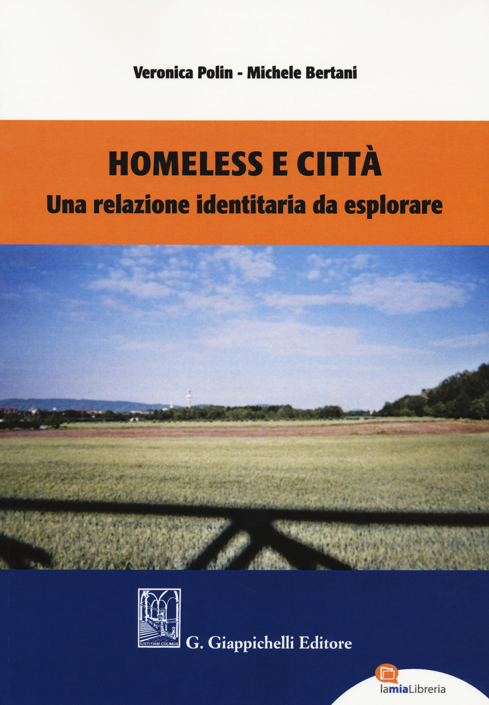 Homeless e città. Una relazione identitaria da esplorare