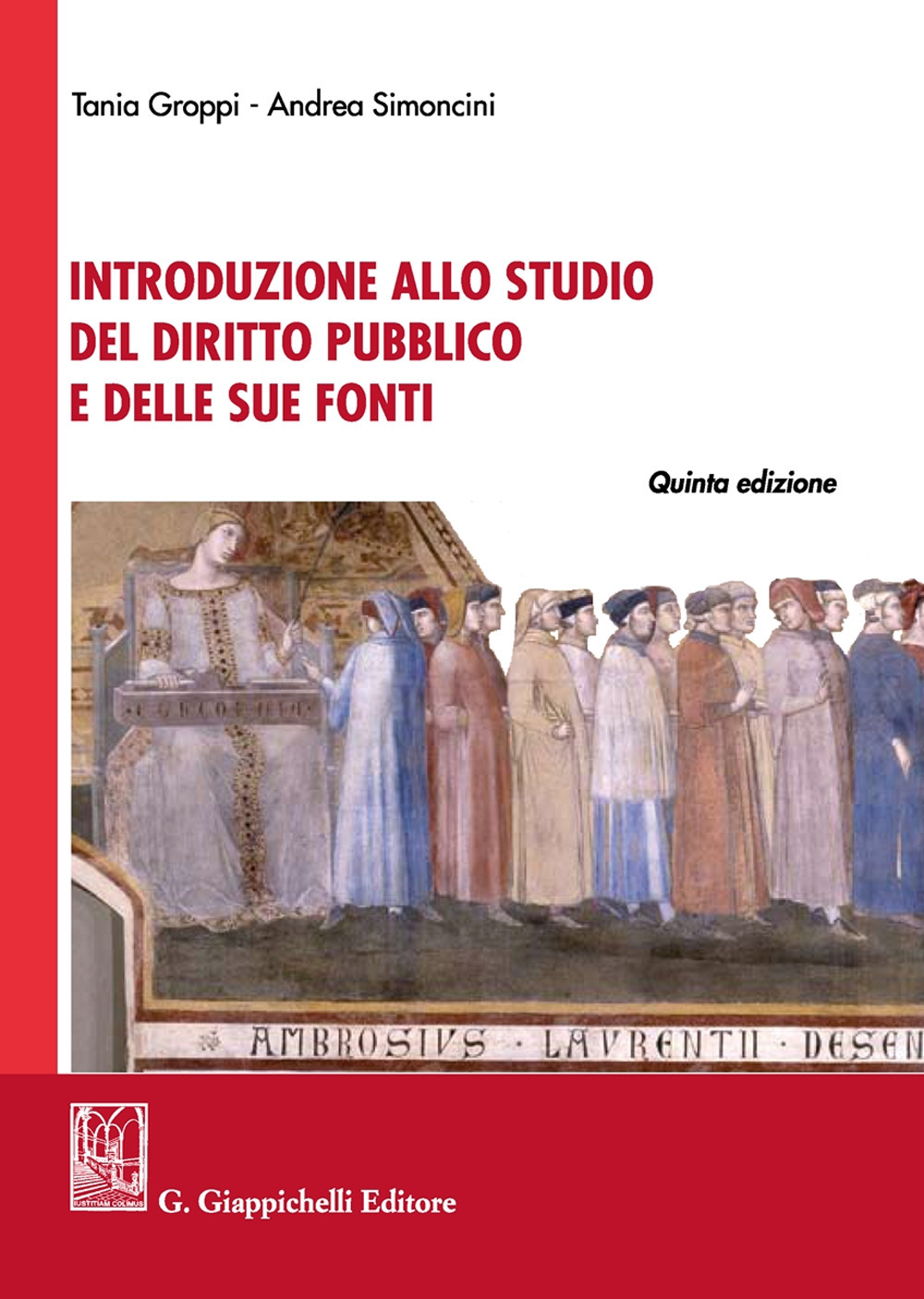 Introduzione allo studio del diritto pubblico e delle sue fonti