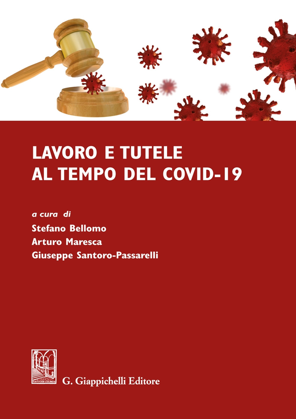Lavoro e tutele al tempo del Covid-19