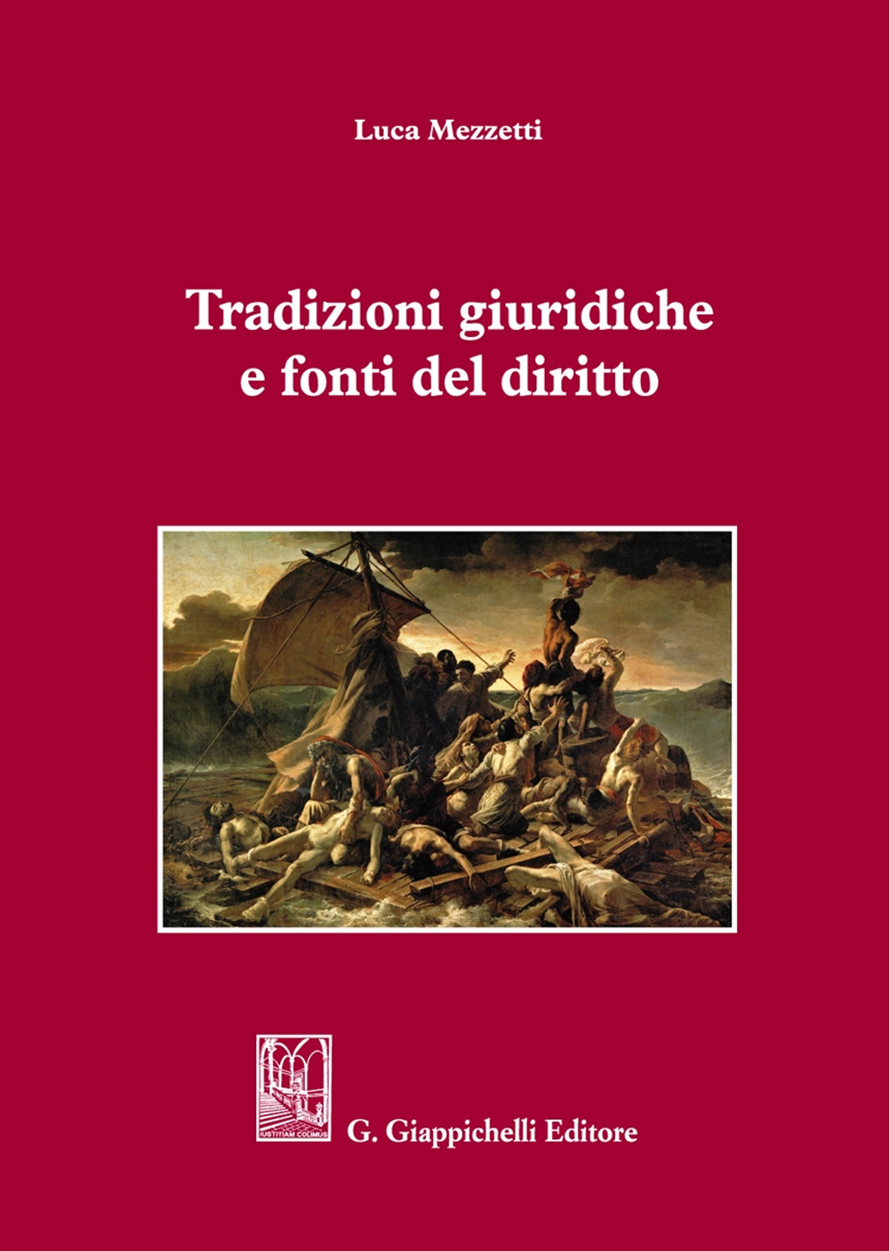 Tradizioni giuridiche e fonti del diritto