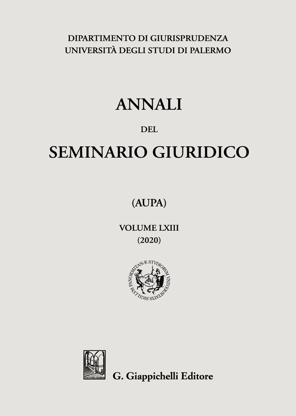 Annali del seminario giuridico dell'università di Palermo. Vol. 63