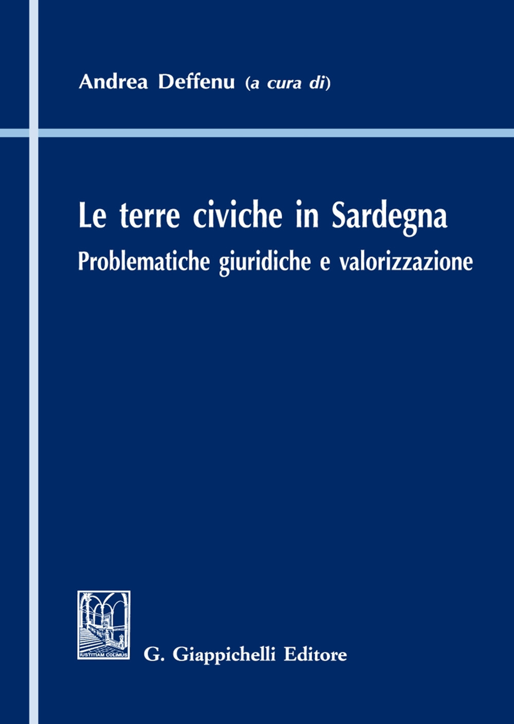 Le terre civiche in Sardegna. Problematiche giuridiche e valorizzazione
