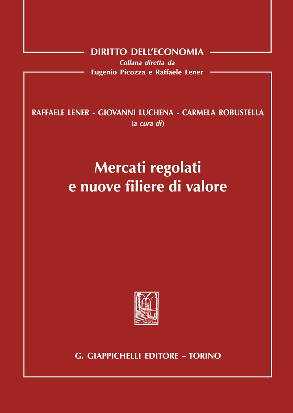 Mercati regolati e nuove filiere di valore