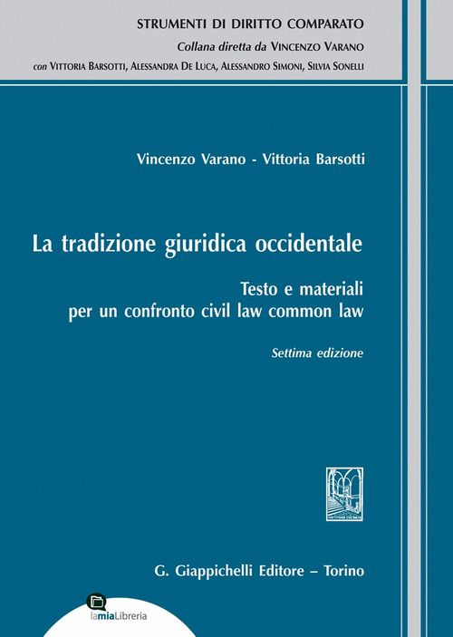 La tradizione giuridica occidentale. Testo e materiali per un confronto civil law common law