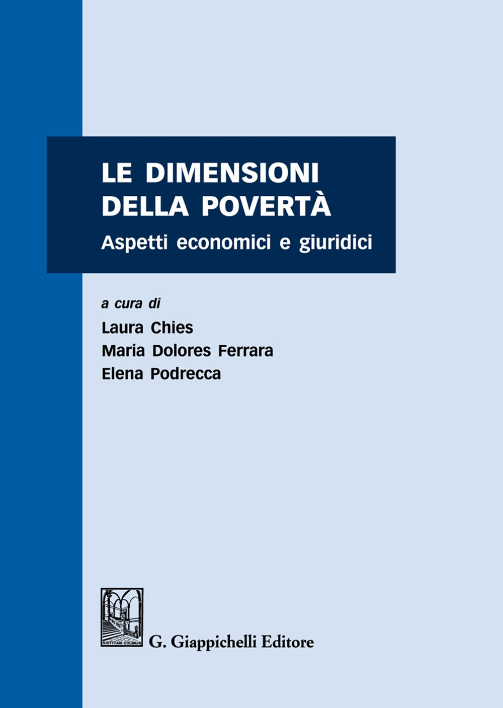 Le dimensioni della povertà. Aspetti economici e giuridici