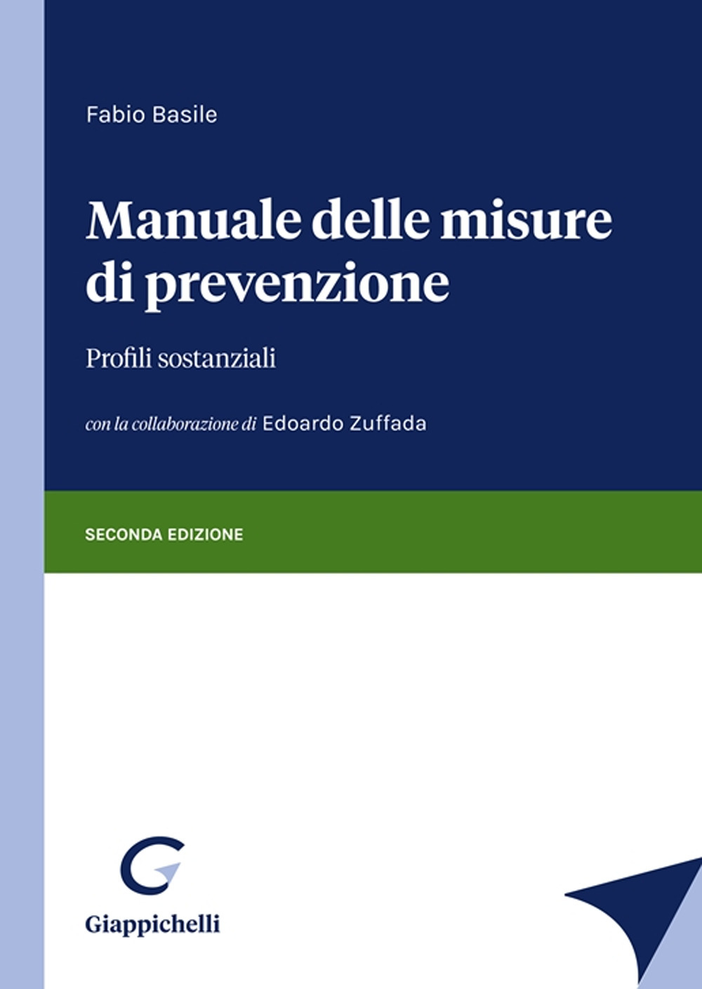 Manuale delle misure di prevenzione. Profili sostanziali