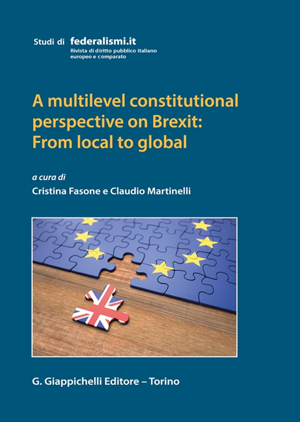 A multilevel constitutional perspective on Brexit: from local to global