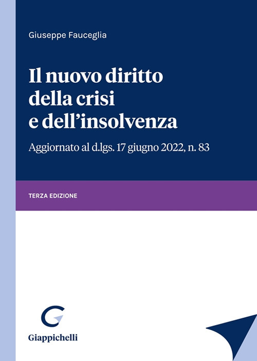 Il nuovo diritto della crisi e dell'insolvenza