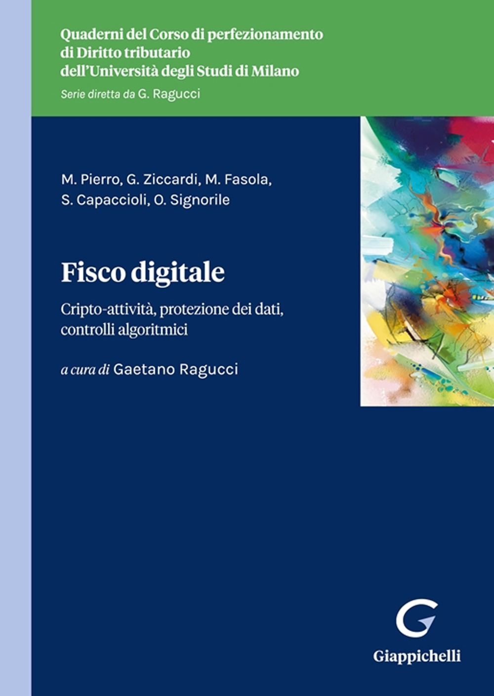 Fisco digitale. Cripto-attività, protezione dei dati, controlli algoritmici