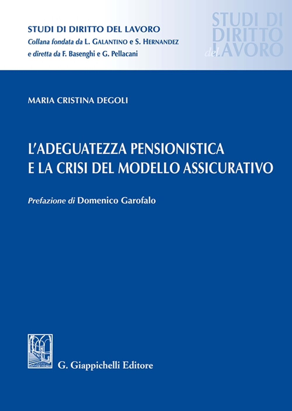 L'adeguatezza pensionistica e la crisi del modello assicurativo