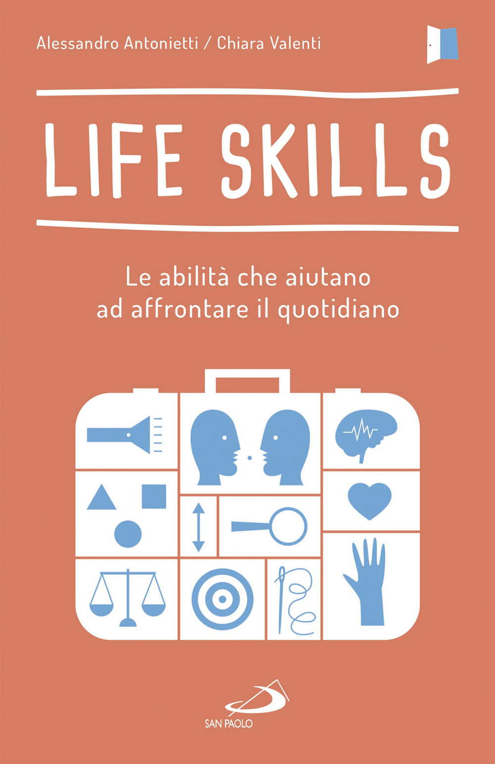 Life skills. Le abilità che aiutano ad affrontare il quotidiano