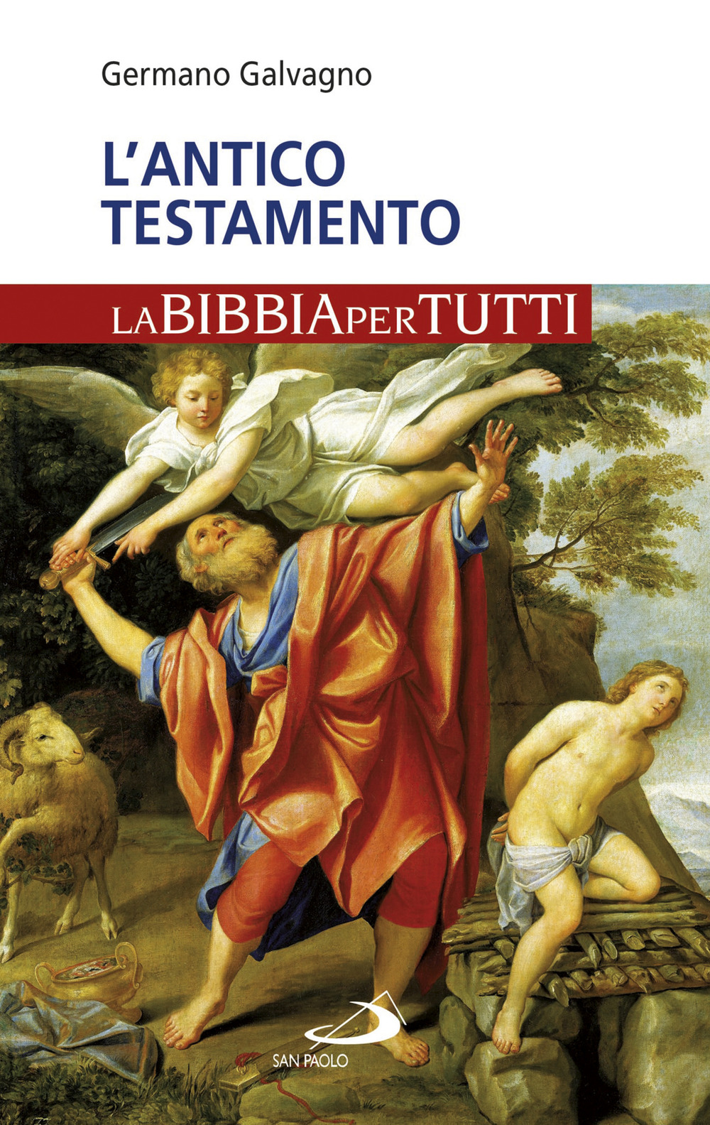 L'Antico Testamento. La Bibbia per tutti