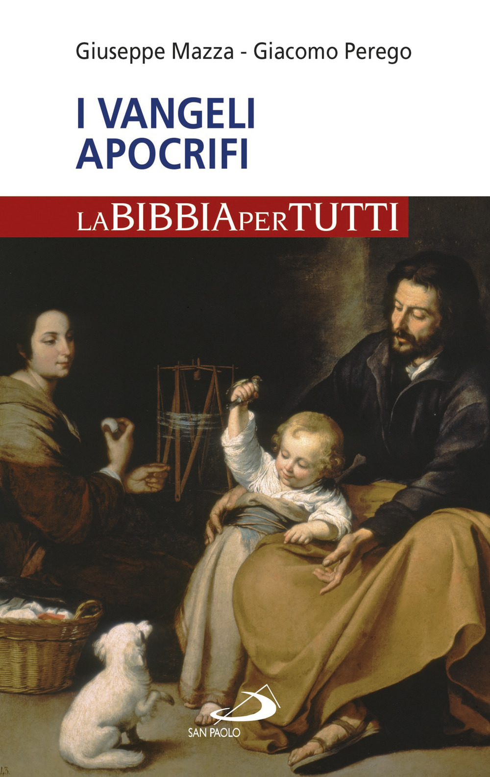 I Vangeli apocrifi. La Bibbia per tutti