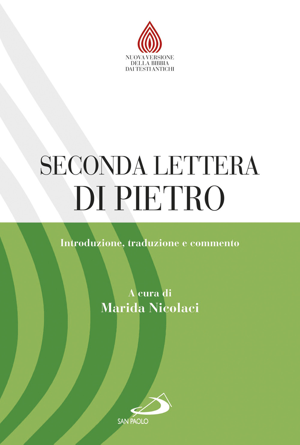 Seconda lettera di Pietro. Introduzione, traduzione e commento