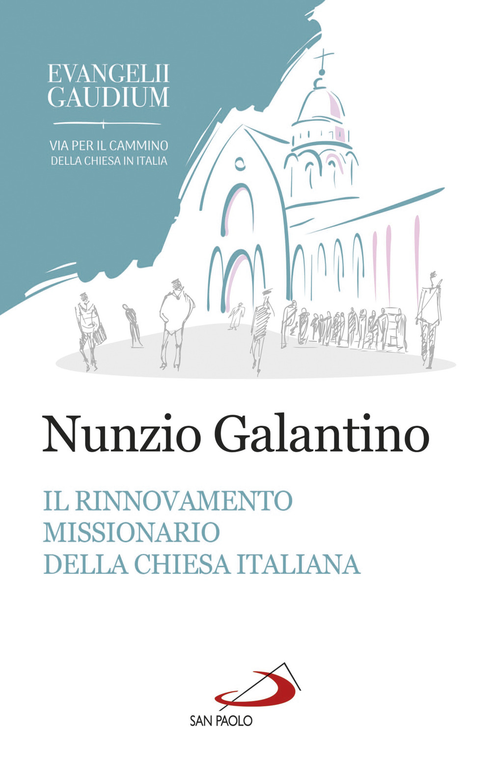 Il rinnovamento missionario della Chiesa italiana. Alla luce dell'Evangelii gaudium