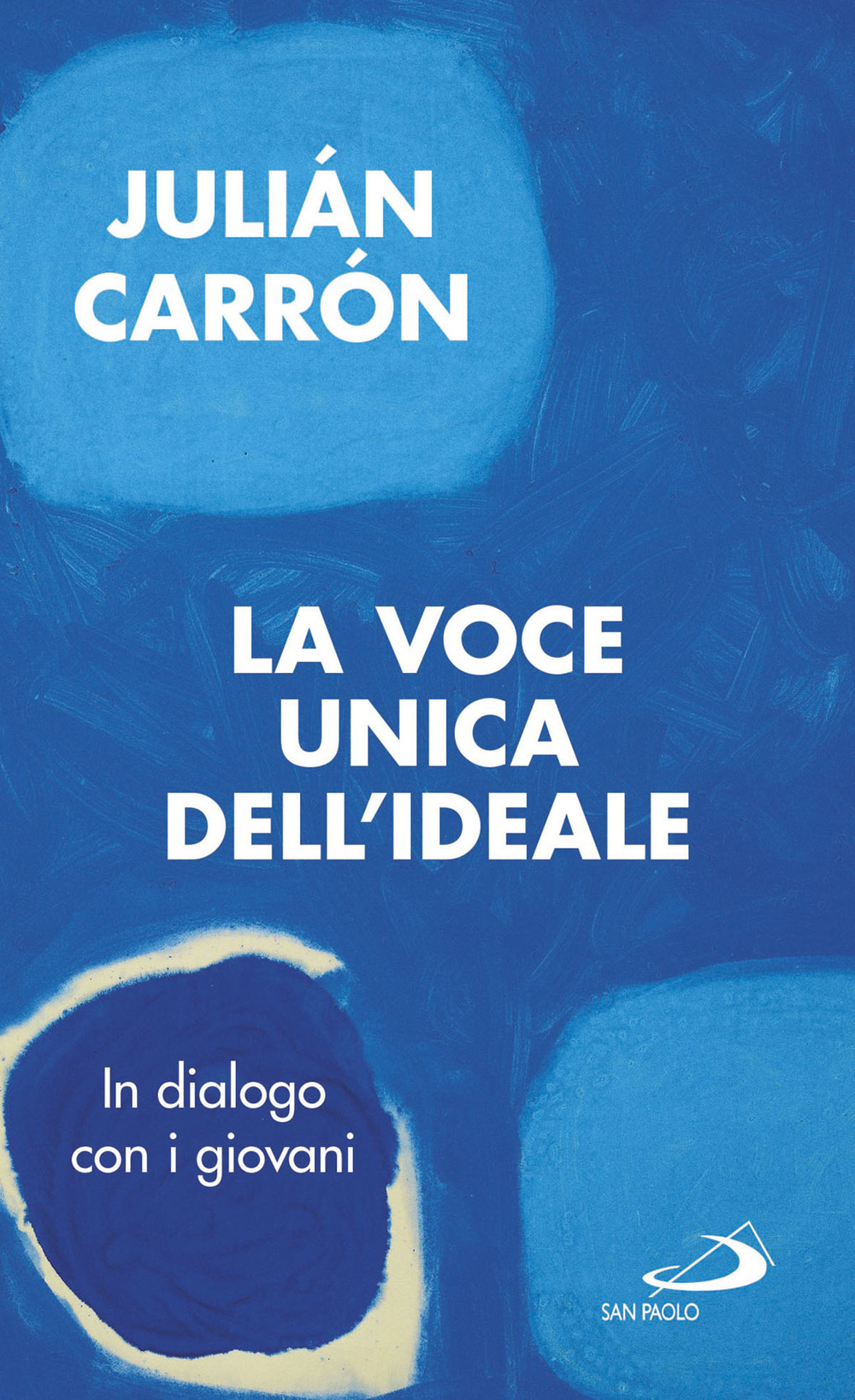 La voce unica dell'ideale. In dialogo con i giovani