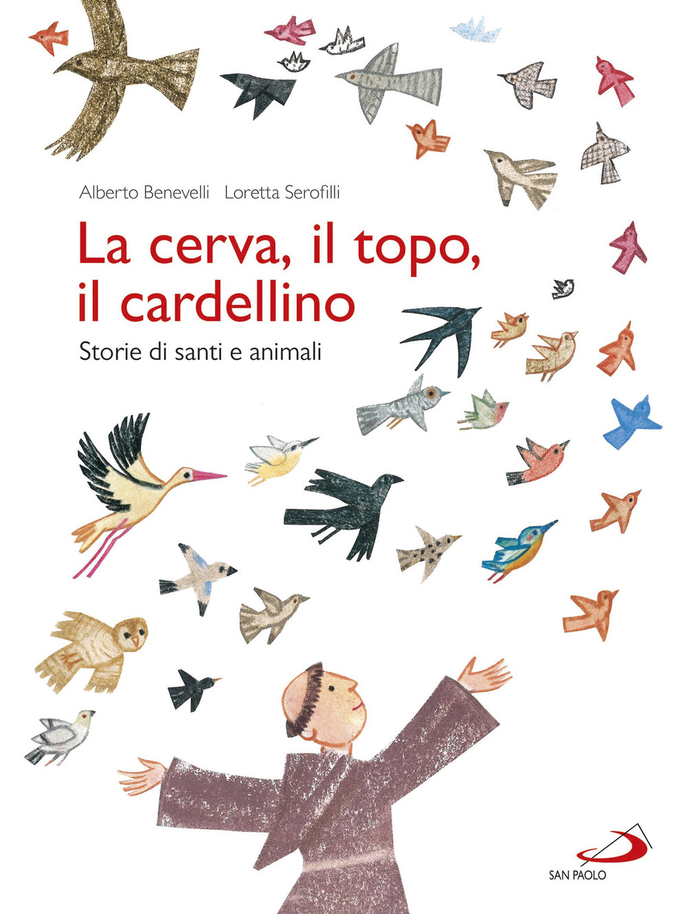 La cerva, il topo, il cardellino. Storie di santi e animali