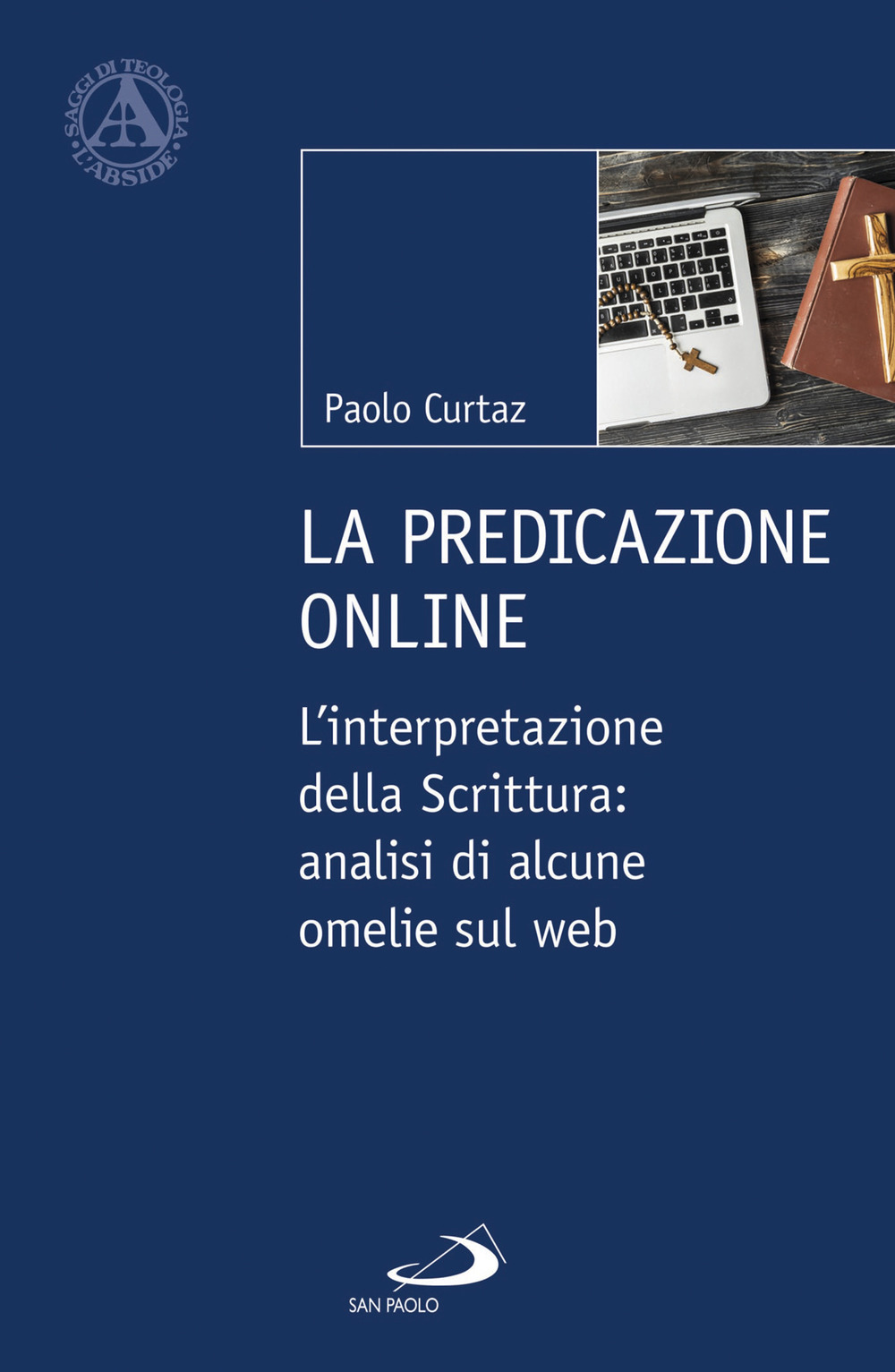 La predicazione online. L'interpretazione della Scrittura: analisi di alcune omelie sul web