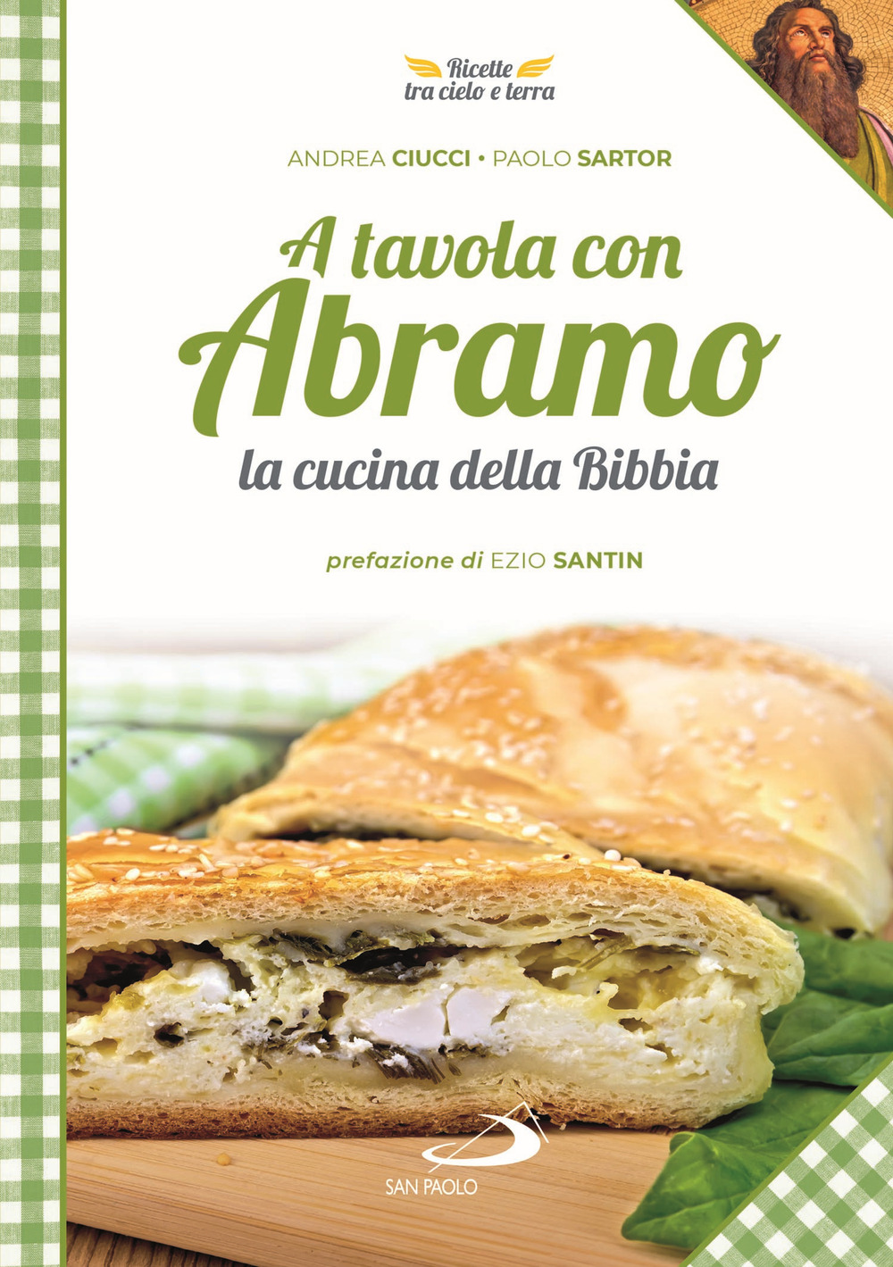 A tavola con Abramo. La cucina della Bibbia