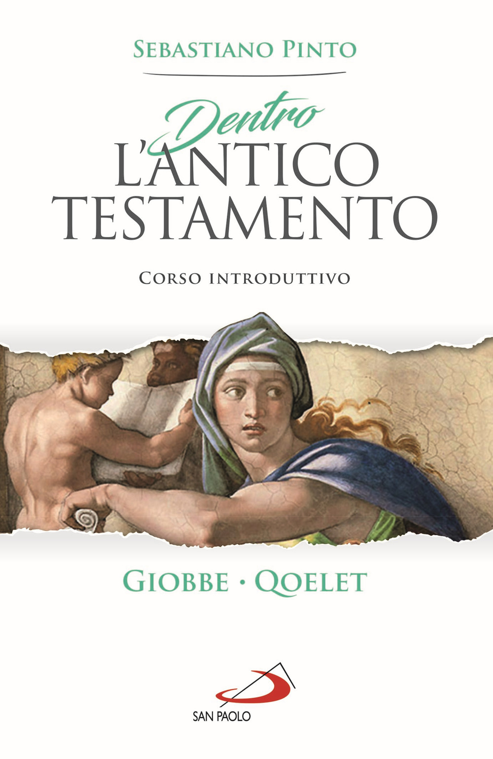 Dentro l'Antico Testamento. Corso introduttivo Giobbe. Qoelet