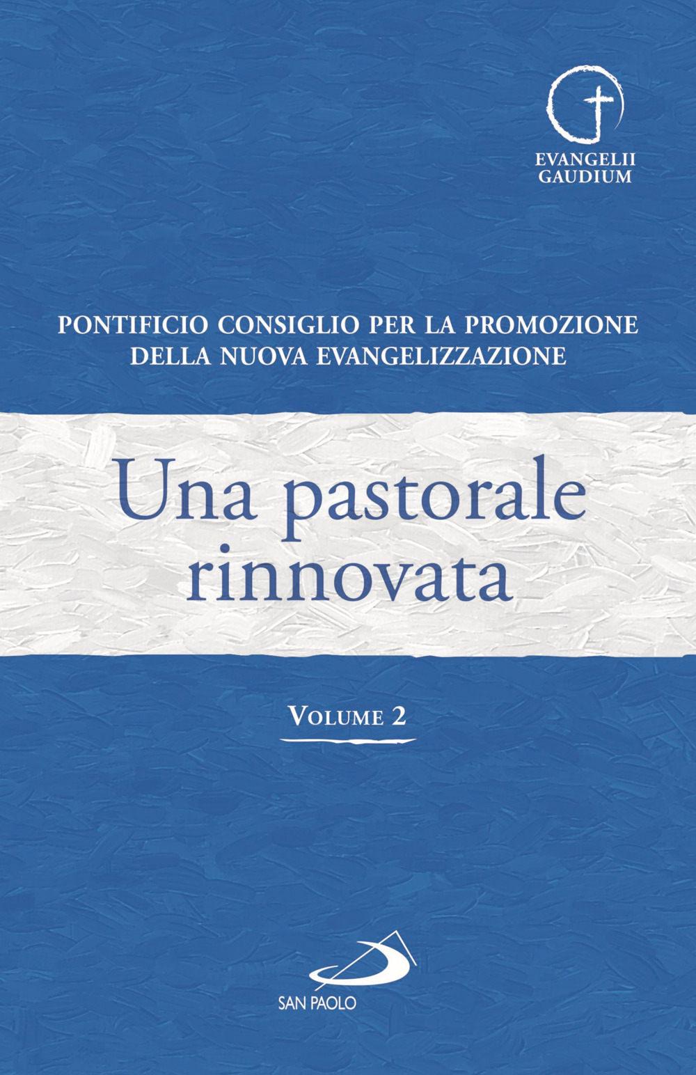 Una pastorale rinnovata. Vol. 2