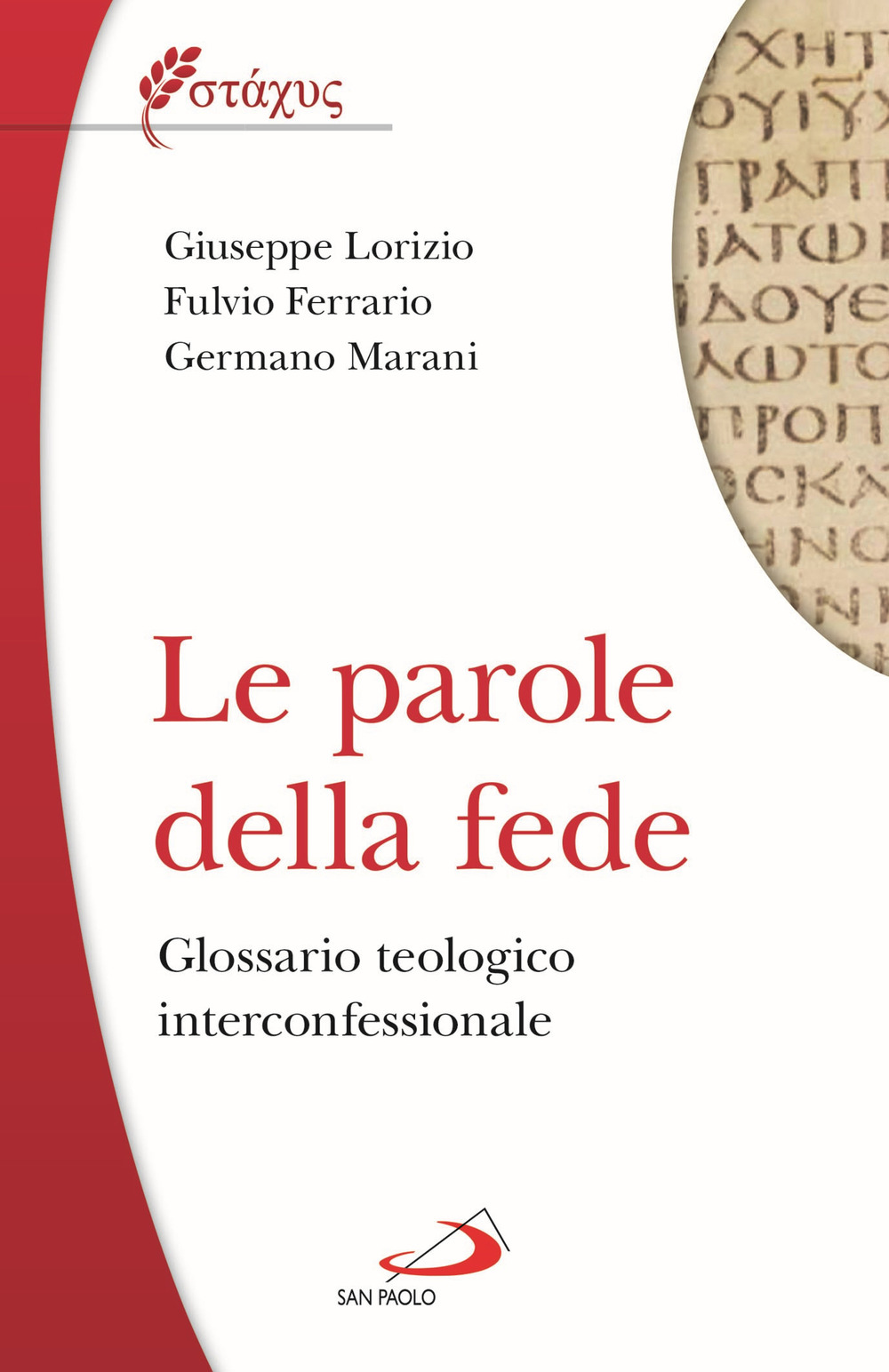 Le parole della fede. Glossario teologico iterconfessionale