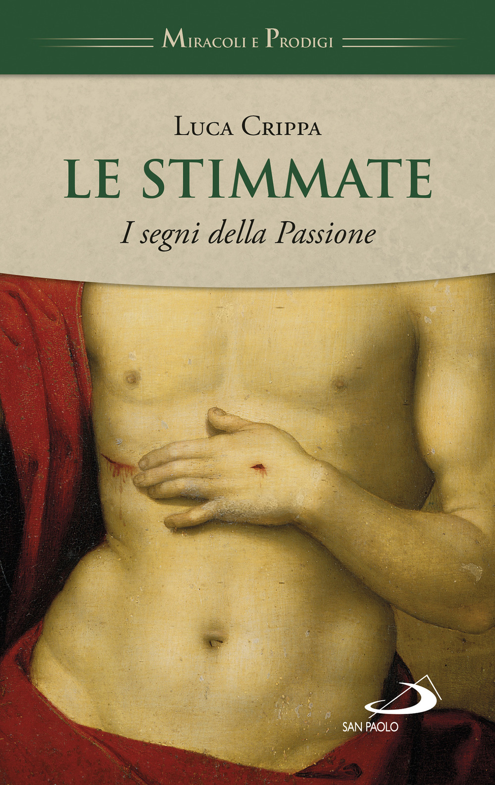 Le stimmate. I segni della Passione