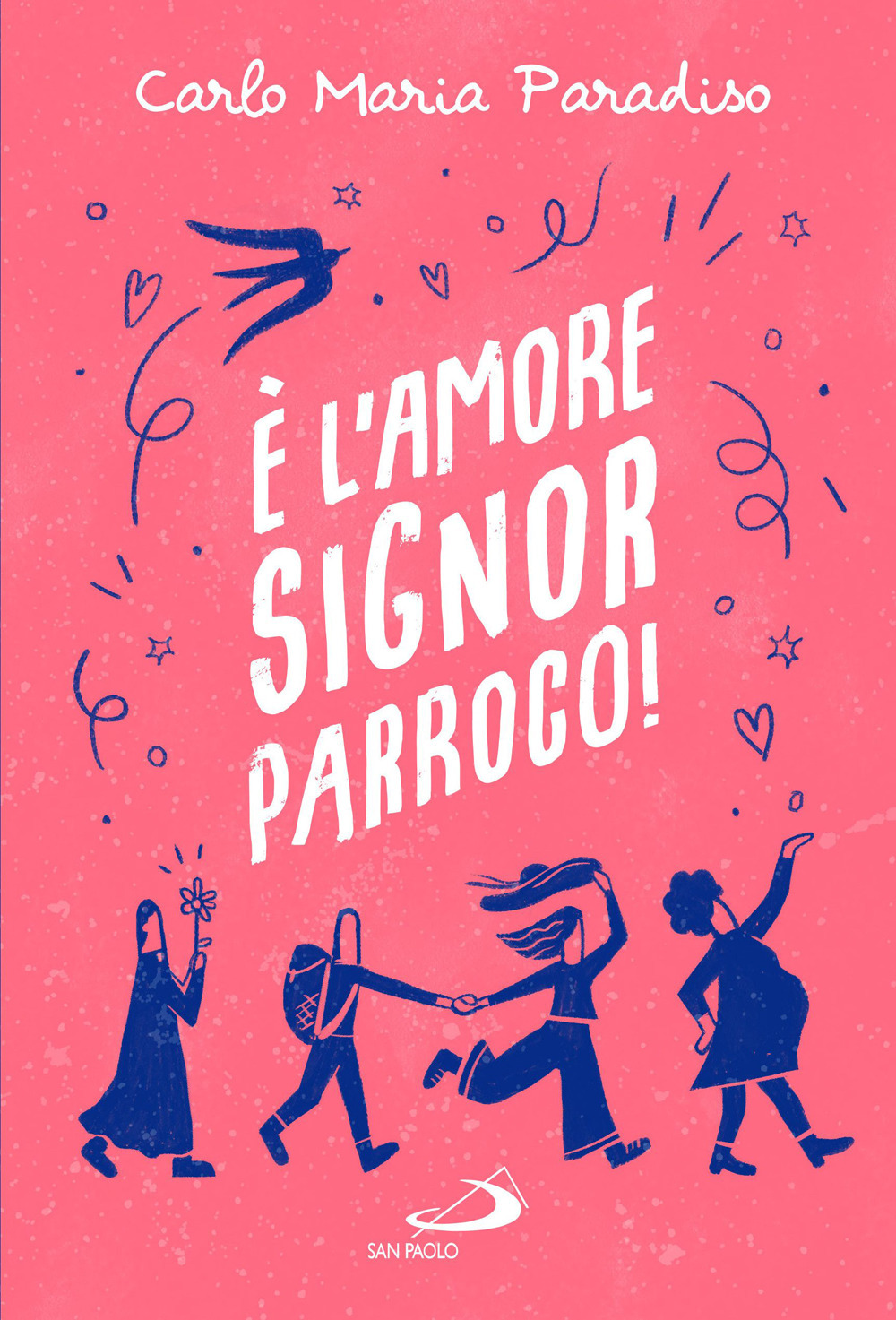 È l'amore, signor parroco!