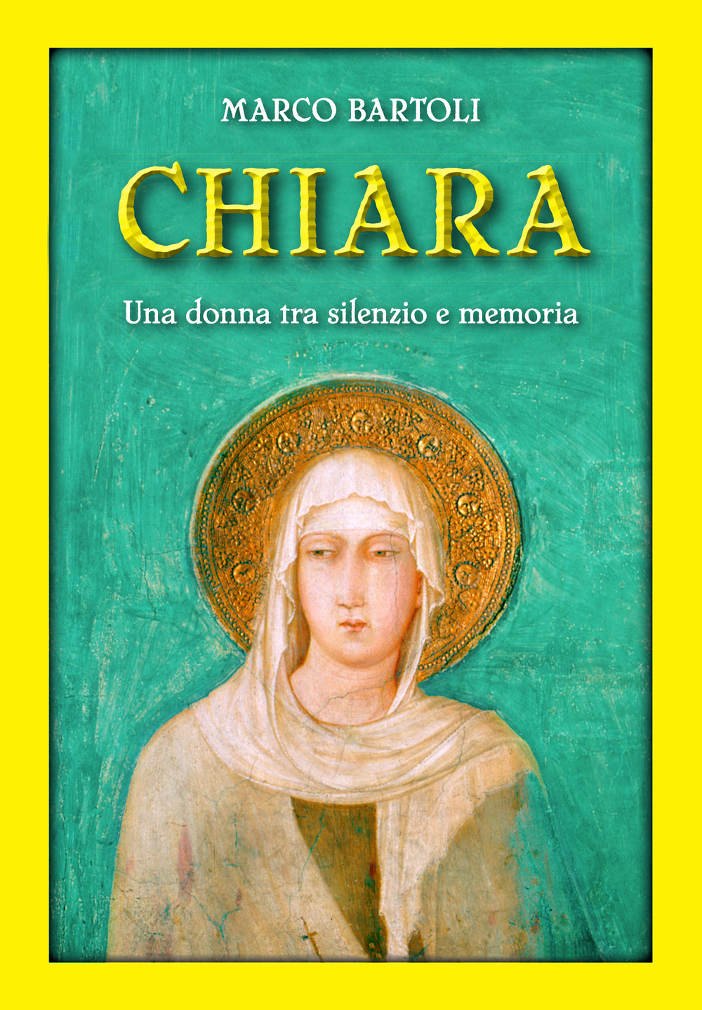 Chiara. Una donna tra silenzio e memoria